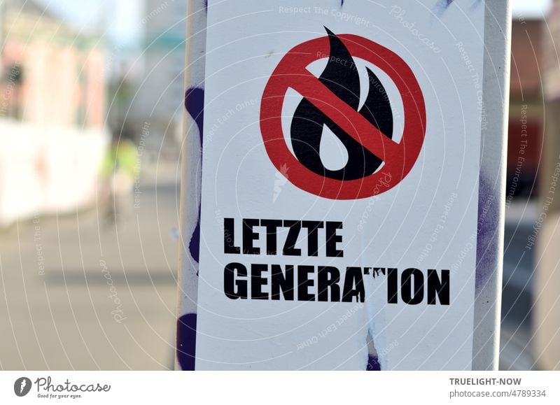 LAST GENERATION - a warning symbol of the heated earth and the dangers of climate change on a billboard in the city Poster graphic downtown eye level Warn
