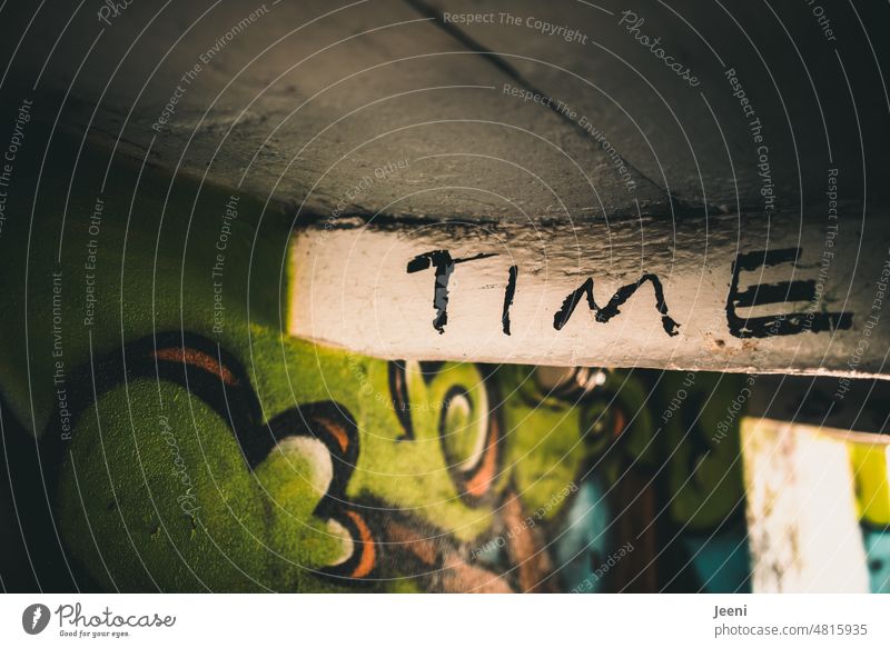 time goes on Time Timeless Time passes Word English Letters (alphabet) Capital letter Typography Street art Graffiti Passage Tunnel Light Wall (building)