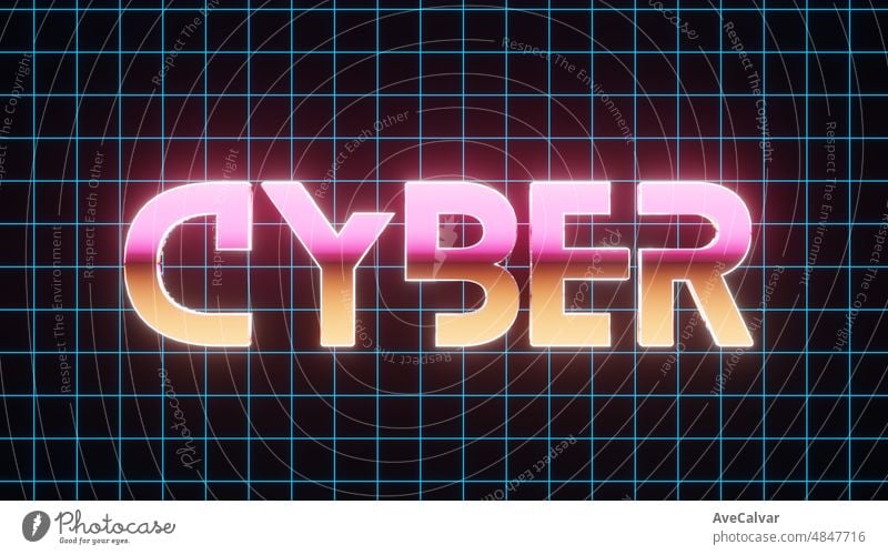 Background wallpaper Vintage style Cyber text neon sign, old gaming concept.Glowing neon lights.Retro wave and synthwave style.For postcard,party invitation,banner, poster.3D render images illustration