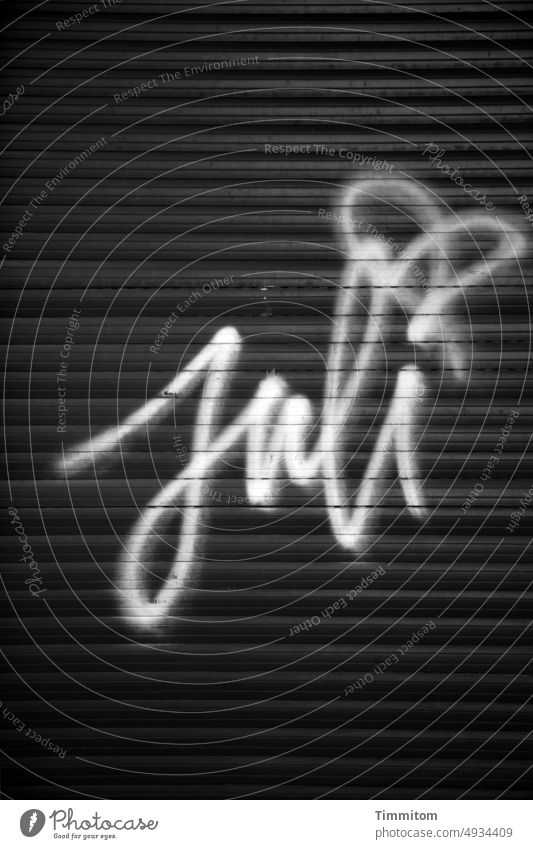 July - still here lettering Graffiti door roller shutter Characters Deserted Letters (alphabet) Black & white photo lines Text