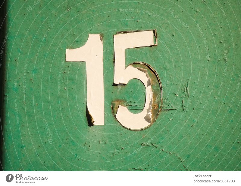 15 in the course of time Digits and numbers fifteen Coated Past Detail Transience Relay Ravages of time Authentic Signs and labeling Varnish Weathered