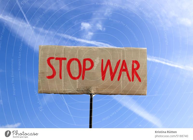 stop was sign with sky Stop War Quit Peace world peace pacifism Demo peace march peace demo Global International utopia non-violence pacifist non-violent demand