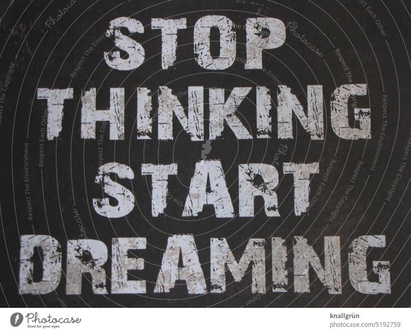 Stop thinking start dreaming Dream Think Emotions Moody ponder brood Worries reality Expectation visionary thoughts Meditative Thought Life Studio shot