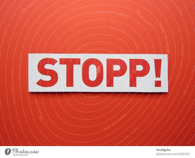 Stop! Stop! Signal Safety Symbols and metaphors Caution Signage Exclamation mark watch esteem Bans Regulation signal effect Letters (alphabet) Word leap letter