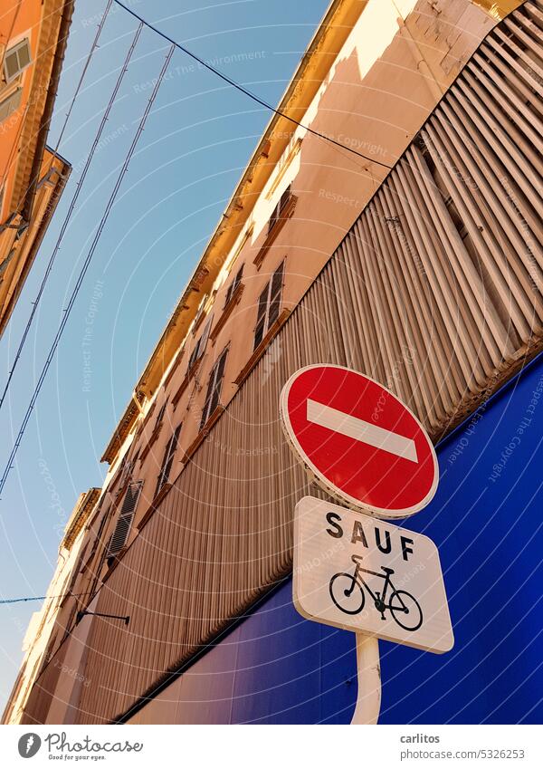 Vacation in the south | Road sign "Sauf Tourism Southern France Toulon Old town bicycle road Pedestrian precinct Language skills Error Street Transport Facade