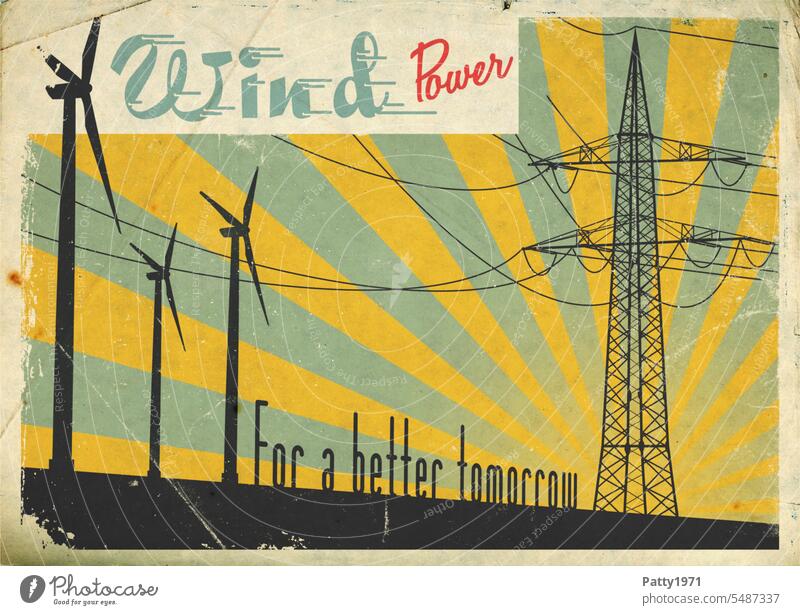 Retro propaganda poster with text WIND POWER - FOR A BETTER TOMORROW. Wind turbines and power pole against stylized sun rays background Illustration wind power