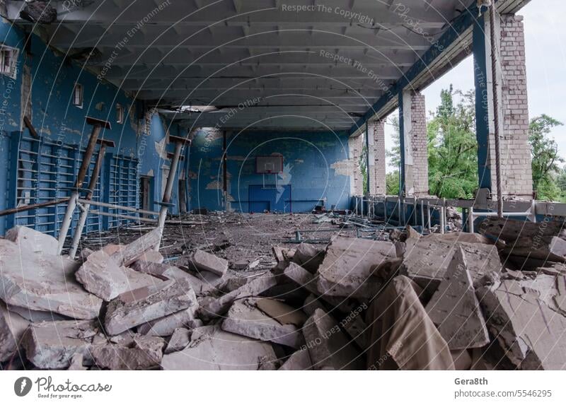 inside a destroyed school in Ukraine Donetsk Kherson Kyiv Lugansk Mariupol Russia Zaporozhye abandon abandoned attack bakhmut blown up bombardment broken