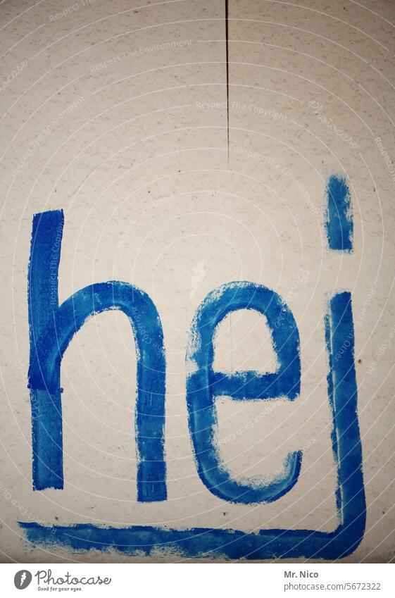 Hej Hello Welcome Communicate Characters Letters (alphabet) Typography Blue communication Graffiti Facade Wall (building) Abstract Swedish Swede hey Word