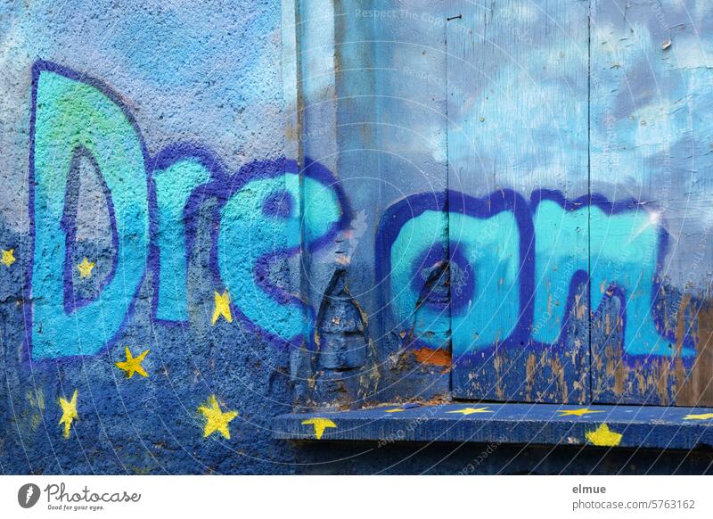 Blue graffiti with yellow stars and the word Dream on a façade with a boarded-up window dream Graffiti asterisk Stars Good night Window Art Youth culture Blog