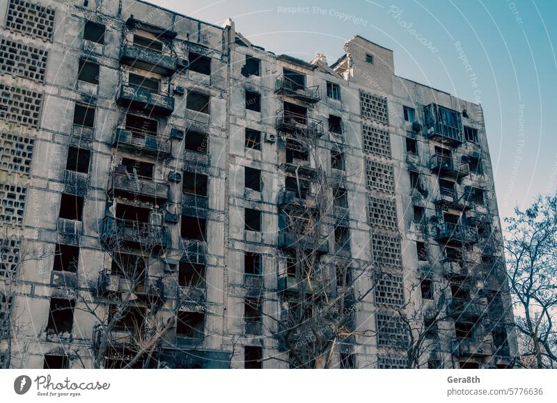 destroyed and burned houses in the city Russia Ukraine war Donetsk Kharkov Kherson Kyiv Lugansk Mariupol Zaporozhye abandon abandoned attack bahmut blown up