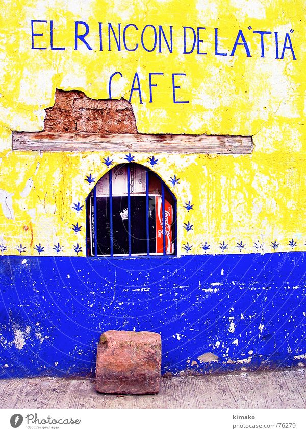 El rincón de la Tia Café Yellow Window Mexico Derelict Letters (alphabet) Characters old blue stone street Kitsch