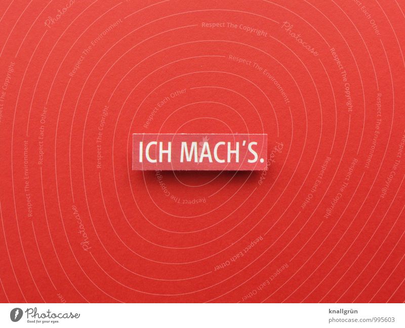 I MACH'S. Sign Characters Signs and labeling Communicate Make Sharp-edged Uniqueness Red White Emotions Joy Contentment Enthusiasm Optimism Power Brave